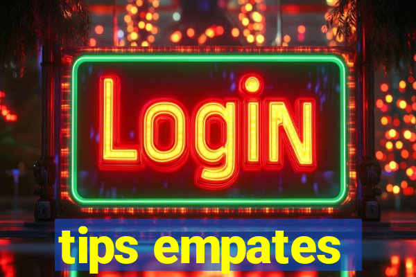 tips empates